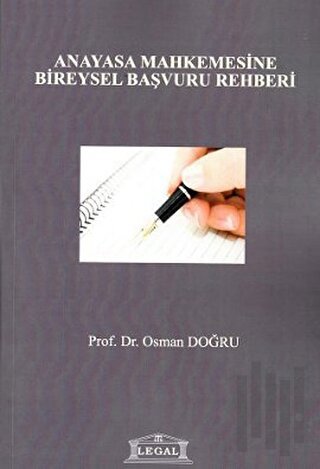 Anayasa Mahkemesine Bireysel Başvuru Rehberi