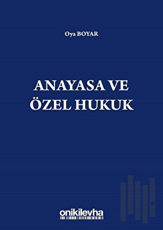Anayasa ve Özel Hukuk