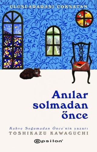 Anılar Solmadan Önce | Kitap Ambarı