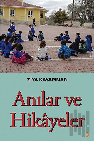 Anılar ve Hikayeler