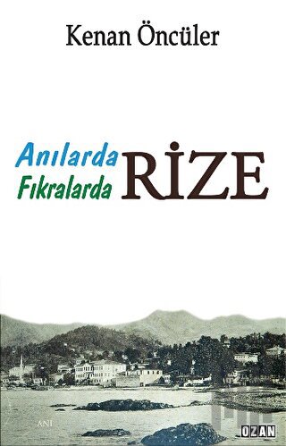 Anılarda Fıkralarda Rize