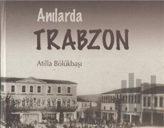 Anılarda Trabzon (2 Cilt Takım) (Ciltli)