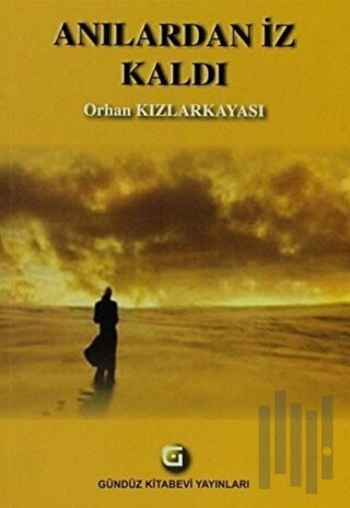 Anılardan İz Kaldı