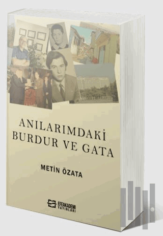 Anılarımdaki Burdur Ve GATA