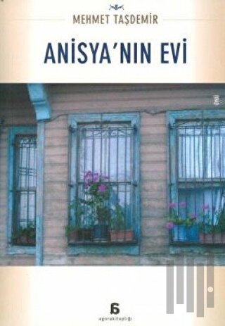 Anisya'nın Evi