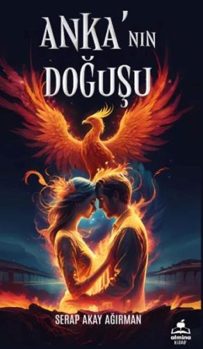 Anka ‘nın Doğuşu