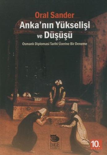 Anka'nın Yükselişi ve Düşüşü | Kitap Ambarı