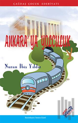 Ankara’ya Yolculuk