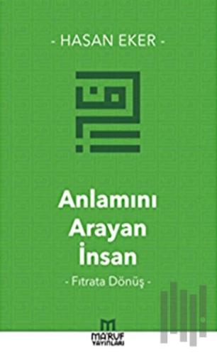 Anlamını Arayan İnsan
