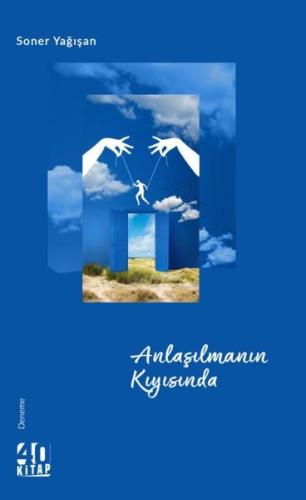Anlaşılmanın Kıyısında | Kitap Ambarı