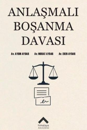 Anlaşmalı Boşanma Davası