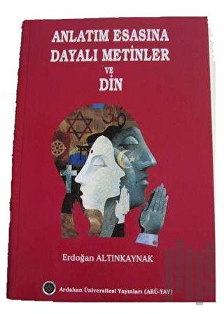 Anlatım Esasına Dayalı Metinler ve Din | Kitap Ambarı