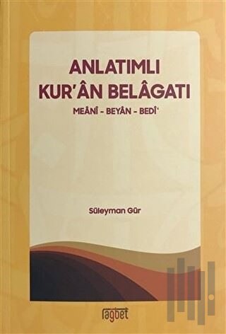 Anlatımlı Kur'an Belagatı