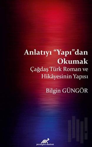 Anlatıyı “Yapı”dan Okumak