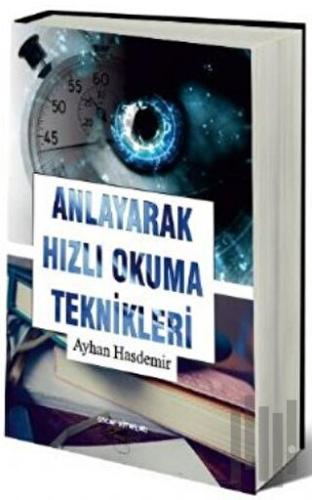 Anlayarak Hızlı Okuma Teknikleri