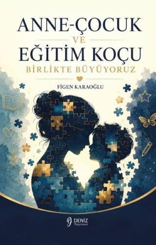Anne - Çocuk ve Eğitim Koçu Birlikte Büyüyoruz