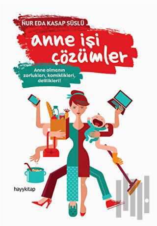 Anne İşi Çözümler | Kitap Ambarı
