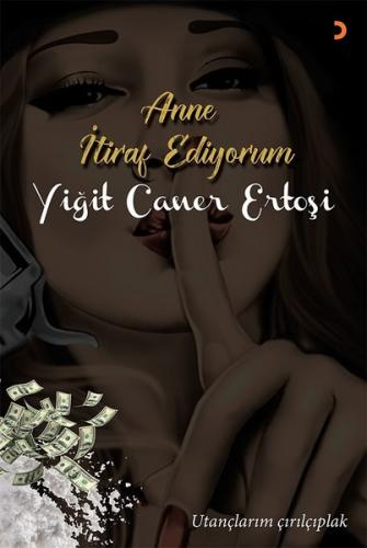 Anne İtiraf Ediyorum-Utançlarım Çırılçıplak