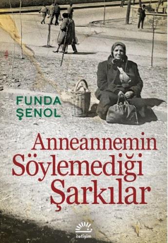 Anneannemin Söylemediği Şarkılar
