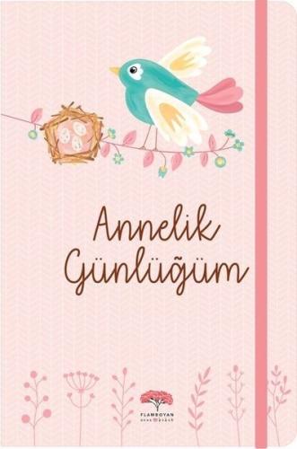 Annelik Günlüğüm (Ciltli)