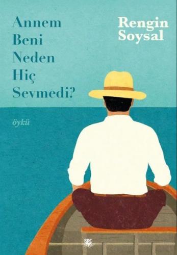 Annem Beni Neden Hiç Sevmedi?