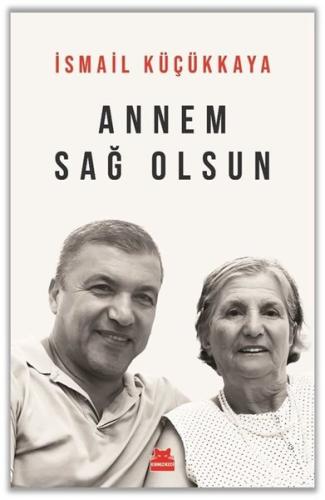 Annem Sağ Olsun