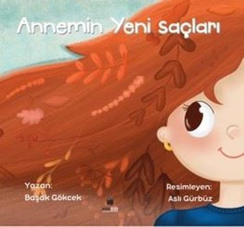 Annemin Yeni Saçları | Kitap Ambarı
