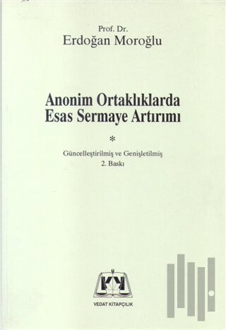 Anonim Ortaklıklarda Esas Sermaye Artırımı