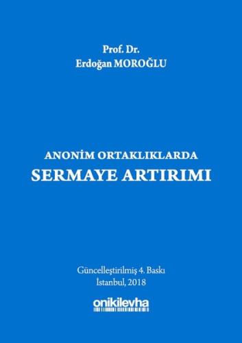 Anonim Ortaklıklarda Sermaye Artırımı (Ciltli)