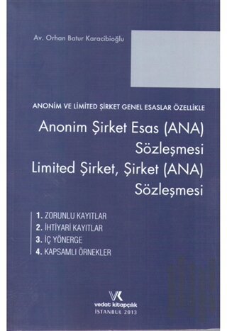 Anonim Şirket Esas (Ana) Sözleşmesi, Limited Şirket, Şirket (Ana) Sözleşmesi