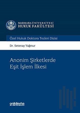 Anonim Şirketlerde Eşit işlem İlkesi