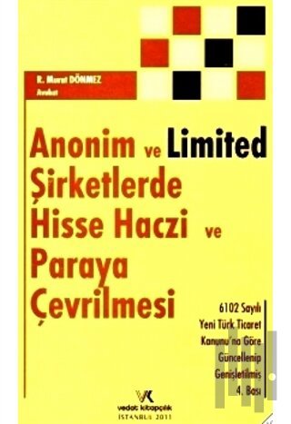 Anonim ve Limited Şirketlerde Hisse Haczi ve Paraya Çevrilmesi (Ciltli)