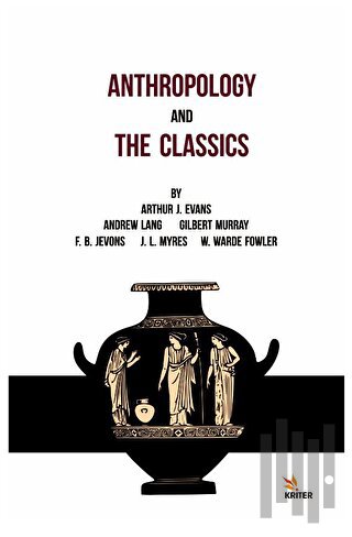 Anthropology And The Classics