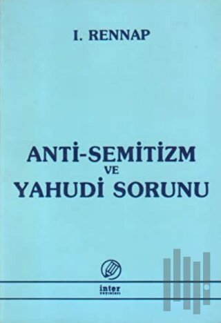 Anti-Semitizm ve Yahudi Sorunu