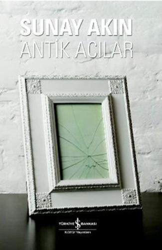 Antik Acılar | Kitap Ambarı
