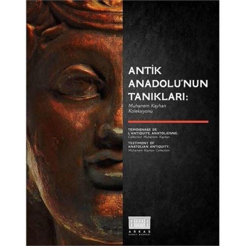 Antik Anadolu'nun Tanıkları