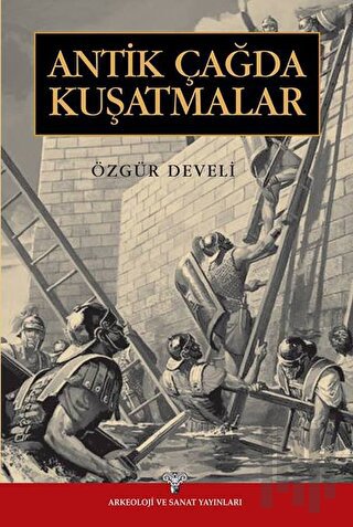 Antik Çağda Kuşatmalar