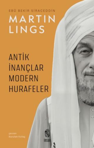 Antik İnançlar ve Modern Hurafeler