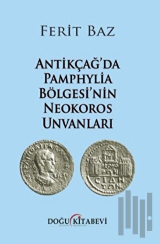 Antikçağ'da Pamphylia Bölgesi'nin Neokoros Unvanları