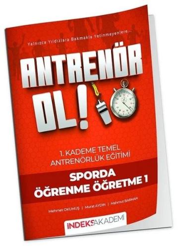 Antrenör Ol Temel Antrenörlük Eğitimi 1. Kademe Sporda Öğrenme Öğretme - 1