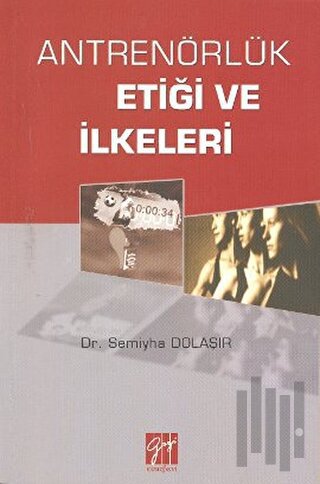 Antrenörlük Etiği ve İlkeleri