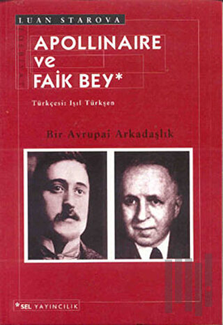 Apollinaire ve Faik Bey