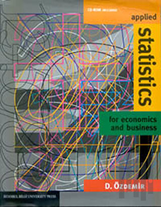 Applied Statistics for Economics and Business CD-Rom Included