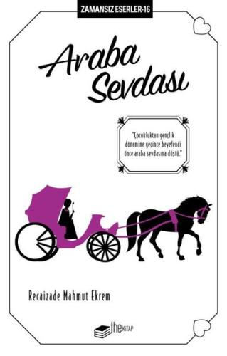 Araba Sevdası - Zamansız Eserler 16 | Kitap Ambarı