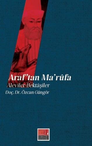 Araf'tan Ma'rufa Aleviler Bektaşiler