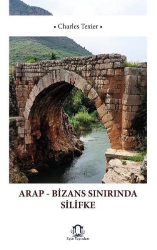 Arap - Bizans Sınırında Silifke