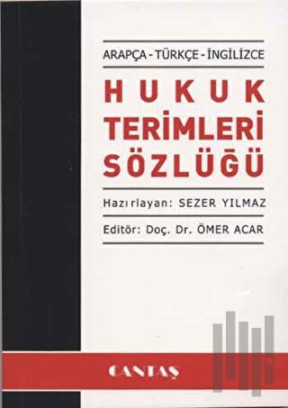 Arapça - Türkçe - İngilizce - Hukuk Terimleri Sözlüğü