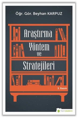 Araştırma Yöntem ve Stratejileri