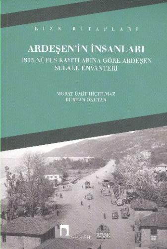 Ardeşen'in İnsanları  1835 Nüfus Kayıtlarına Göre Ardeşen Sülale Envanteri