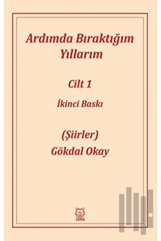 Ardımda Bıraktığım Yıllarım 1